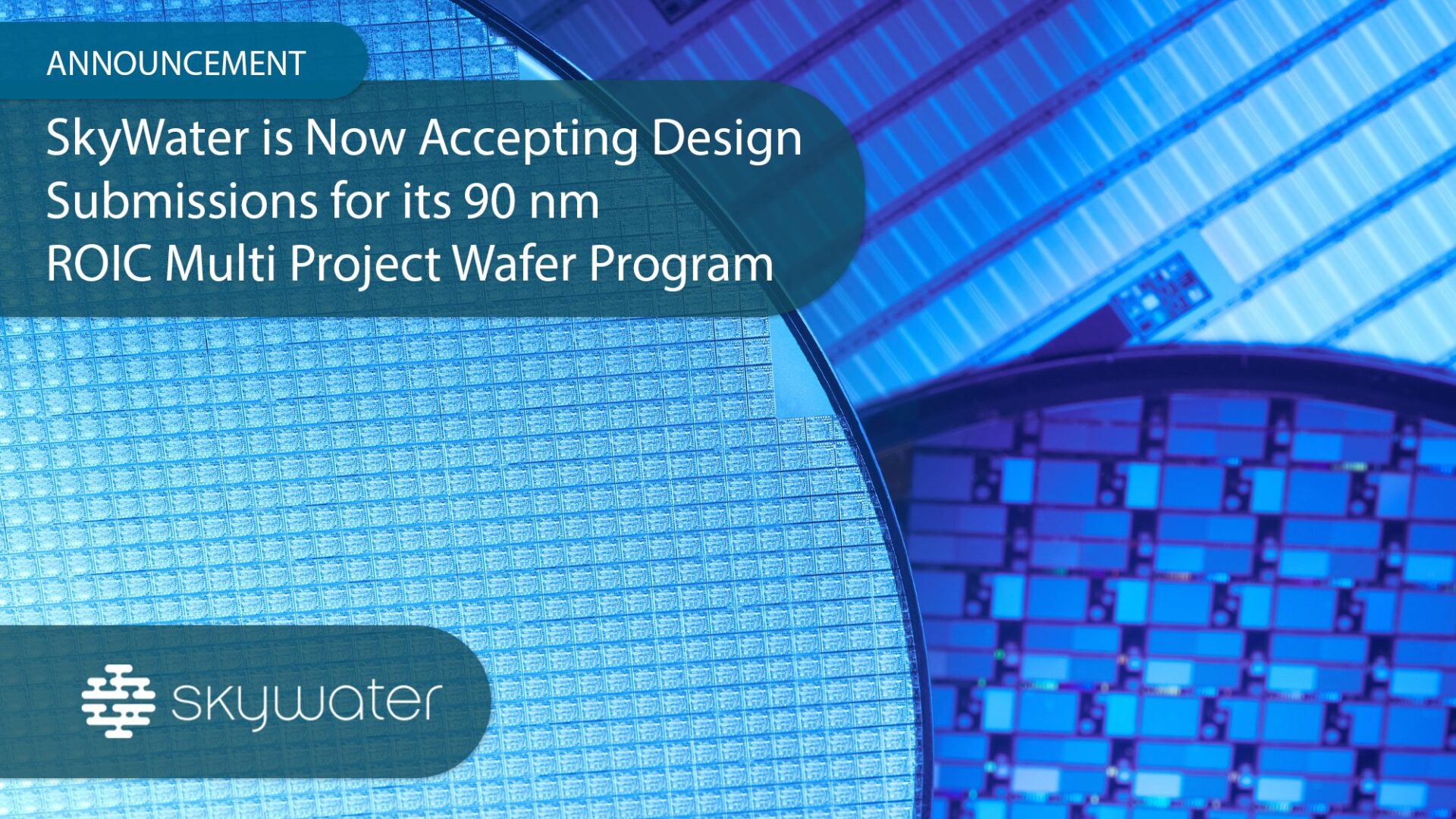 SkyWater is Now Accepting Design Submissions for its 90 nm ROIC Multi